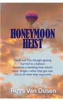 Honeymoon Heist