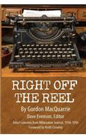 Right Off the Reel