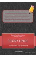 Story Lines - Create Your Own Story Activity Book, Plan Write and Illustrate: Unleash Your Imagination, Write Your Own Story, Create Your Own Adventure with Over 16 Templates Red Faux Black Leather