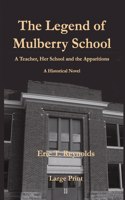 Legend of Mulberry School