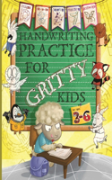 Handwriting Practice for Gritty Kids