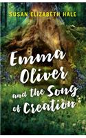 Emma Oliver and the Song of Creation