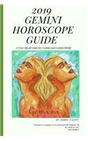 2019 Gemini Horoscope Guide: A Year Ahead Guide for Gemini and Gemini Rising(32019 2019 Horoscope Guide)