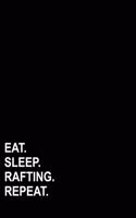 Eat Sleep Rafting Repeat: Graph Paper Notebook: 1/2 Inch Squares, Blank Graphing Paper with Borders