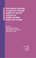 Developing Language Competence through English for Specific Purposes in English-Medium University Settings