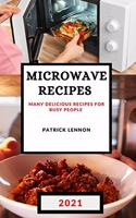Microwave Recipes 2021