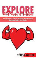 Explore the Power of Heart
