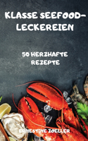 Klasse Seefood-Leckereien