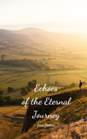 Echoes of the Eternal Journey