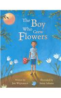 Boy Who Grew Flowers