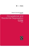 Occupational and Residential Segregation
