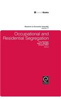 Occupational and Residential Segregation