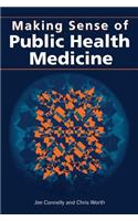 Making Sense of Public Health Medicine