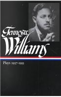 Tennessee Williams: Plays 1937-1955