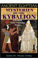 Ancient Egyptian Mysteries of the Kybalion