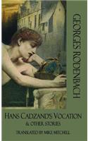 Hans Cadzand's Vocation and Other Stories