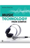 Music Technology From Scratch