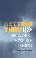 Getting Thru