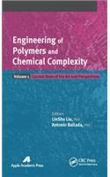 Engineering of Polymers and Chemical Complexity, Volume I