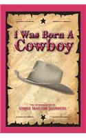 I Was Born a Cowboy