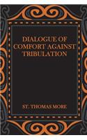 Dialogue of Comfort Against Tribulation