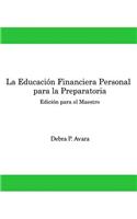 Educacion Financiera Personal Para la Preparatoria