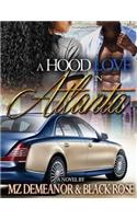 A Hood Love in Atlanta
