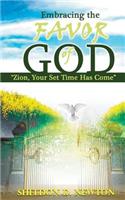 Embracing The Favor Of God