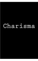 Charisma: Notebook, 150 lined pages, glossy softcover, 6 x 9
