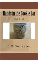 Hands in the Cookie Jar