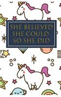 She Believed She Could So She Did