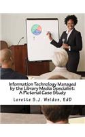 Information Technology Managed by the Library Media Specialist