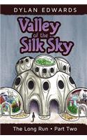 Valley of the Silk Sky