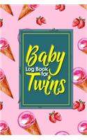 Baby Log Book for Twins: (Baby Log Book for Twins)
