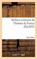 Archives Curieuses de l'Histoire de France
