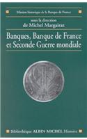 Banques, Banque de France Et Seconde Guerre Mondiale