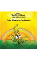 Colin Discovers Confidence