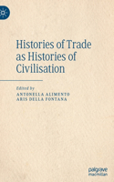 Histories of Trade as Histories of Civilisation