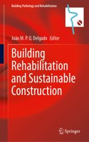 Building Rehabilitation and Sustainable Construction