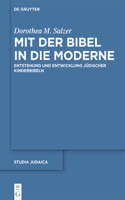 Mit Der Bibel in Die Moderne