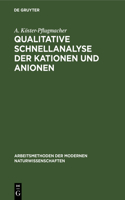 Qualitative Schnellanalyse Der Kationen Und Anionen