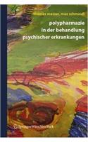 Polypharmazie in Der Behandlung Psychischer Erkrankungen