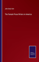Female Prose Writers in America