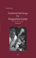 Traditional Folk Songs For Fingerstyle-Guitar