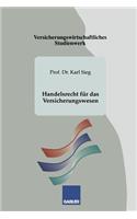 Handelsrecht Für Das Versicherungswesen