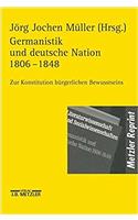 Germanistik Und Deutsche Nation 1806 - 1848