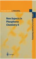 New Aspects in Phosphorus Chemistry II