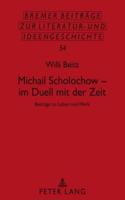 Michail Scholochow - Im Duell Mit Der Zeit