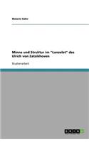 Minne Und Struktur Im Lanzelet Des Ulrich Von Zatzikhoven
