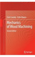 Mechanics of Wood Machining
